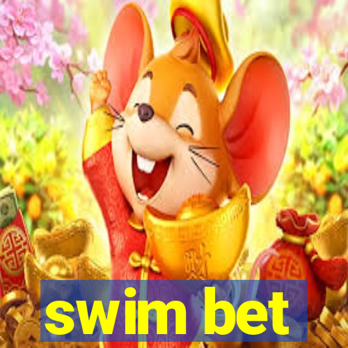 swim bet